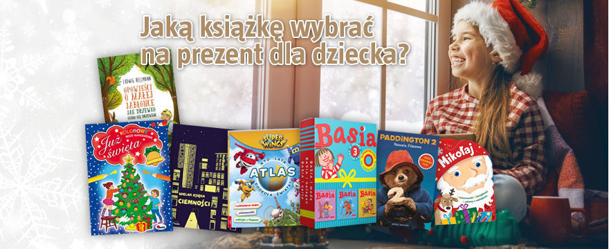 Jaką książkę wybrać na prezent dla dziecka? TOP 7 